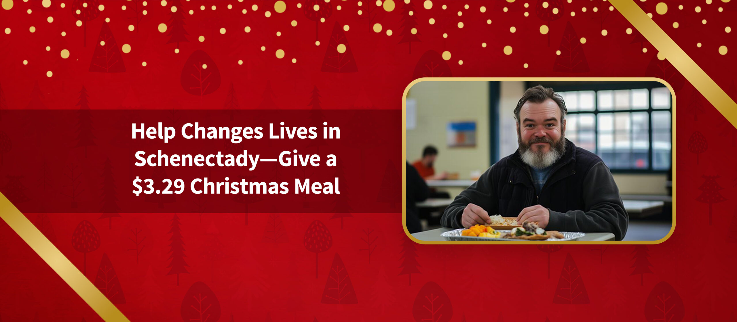 Help Changes Lives in Schenectady—Give a $3.29 Christmas Meal