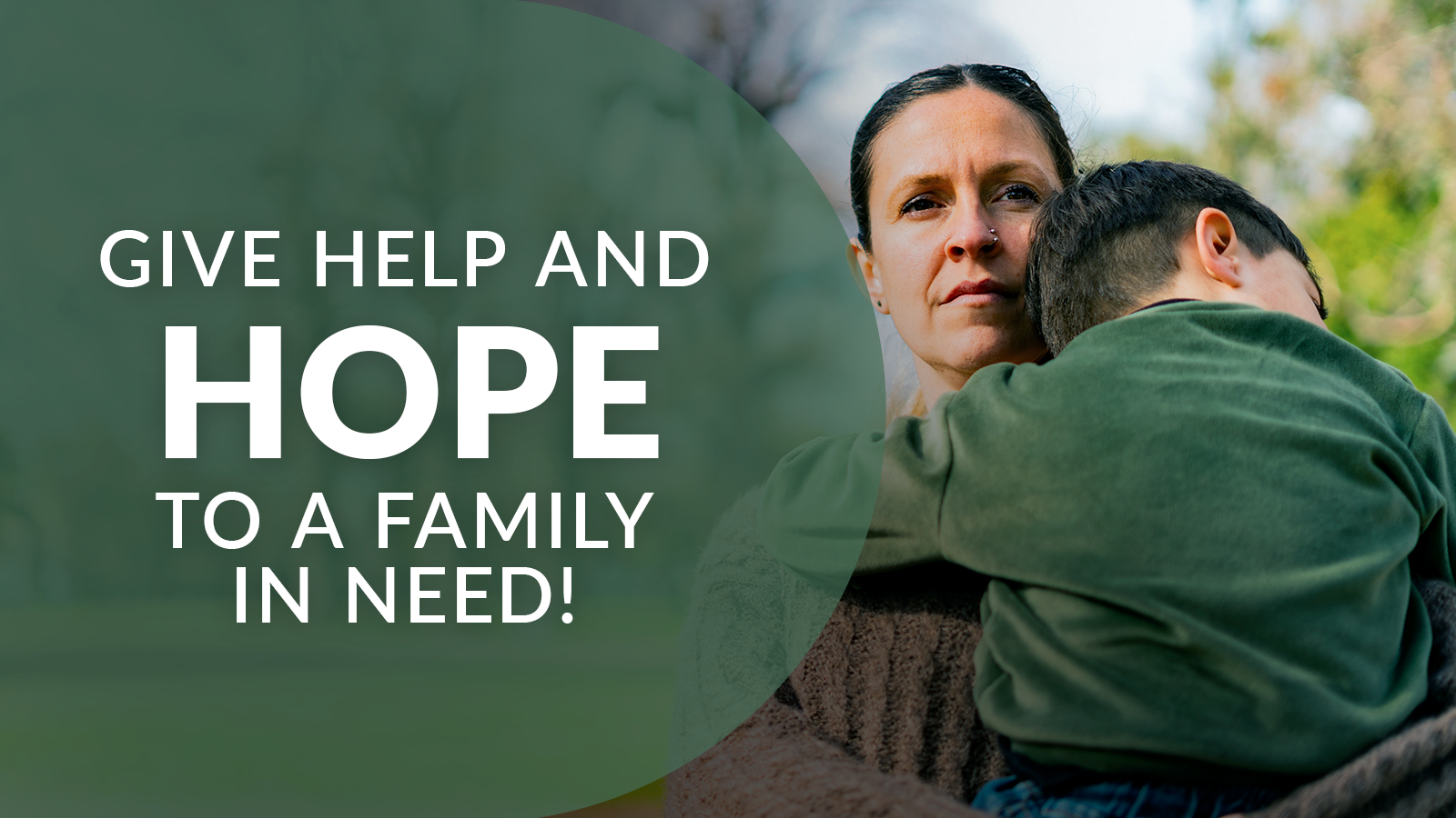 Give Help and Hope to a Family in Need!